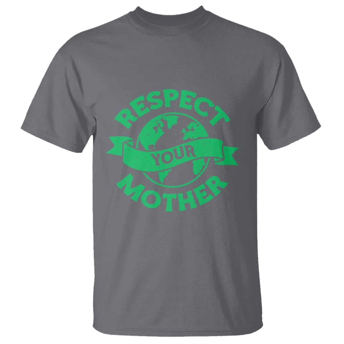 Respect Your Mother T Shirt Earth Day Nature Lover Gift
