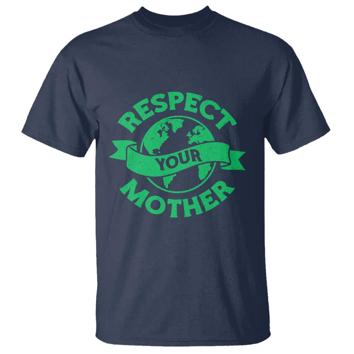 Respect Your Mother T Shirt Earth Day Nature Lover Gift
