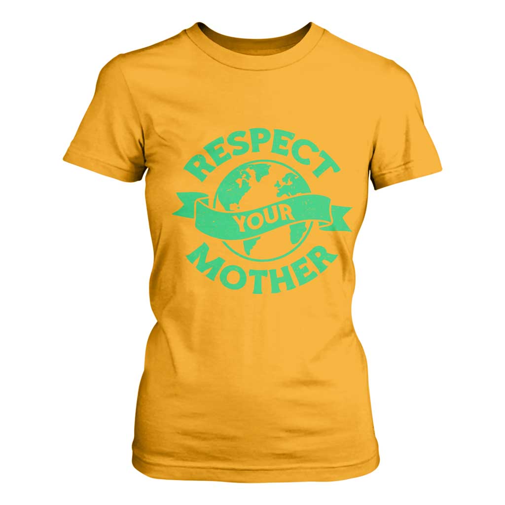 Respect Your Mother T Shirt For Women Earth Day Nature Lover Gift