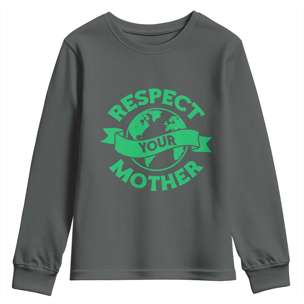 Respect Your Mother Youth Sweatshirt Earth Day Nature Lover Gift
