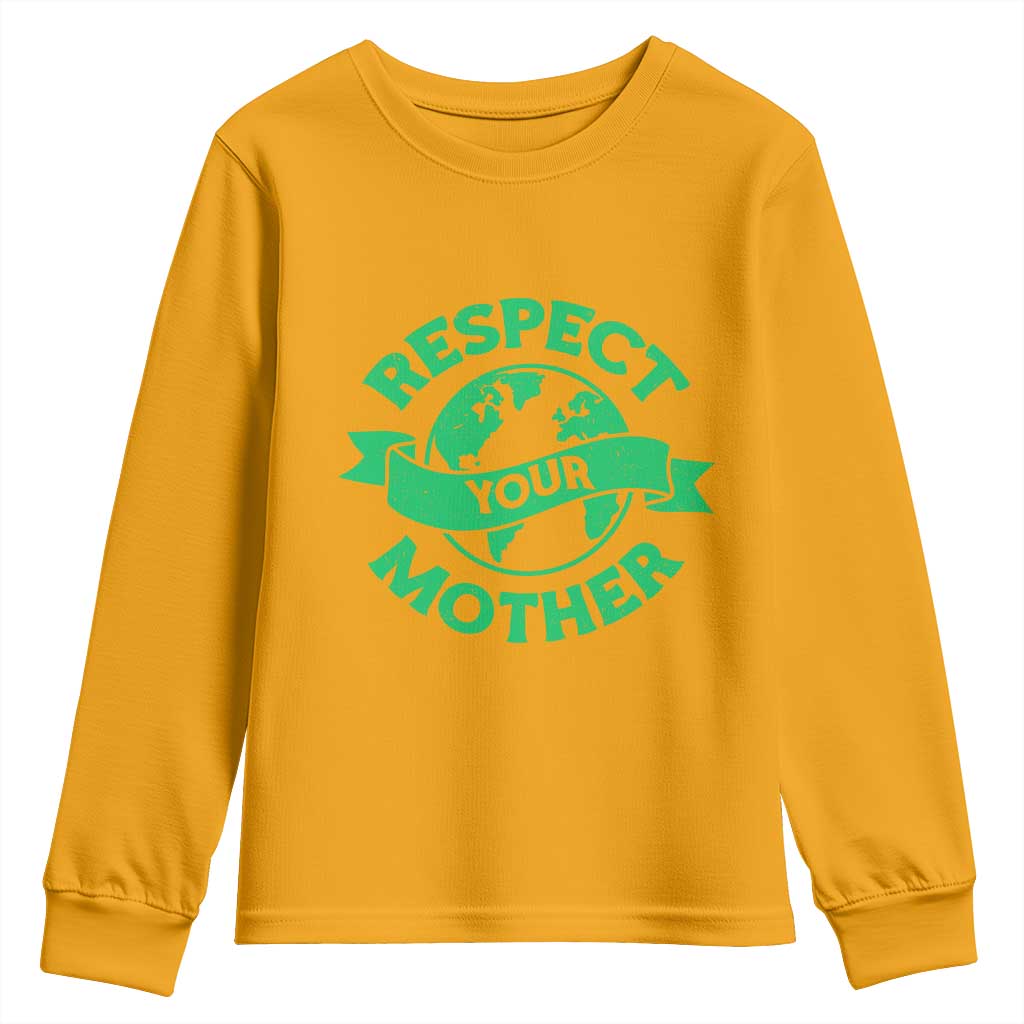 Respect Your Mother Youth Sweatshirt Earth Day Nature Lover Gift