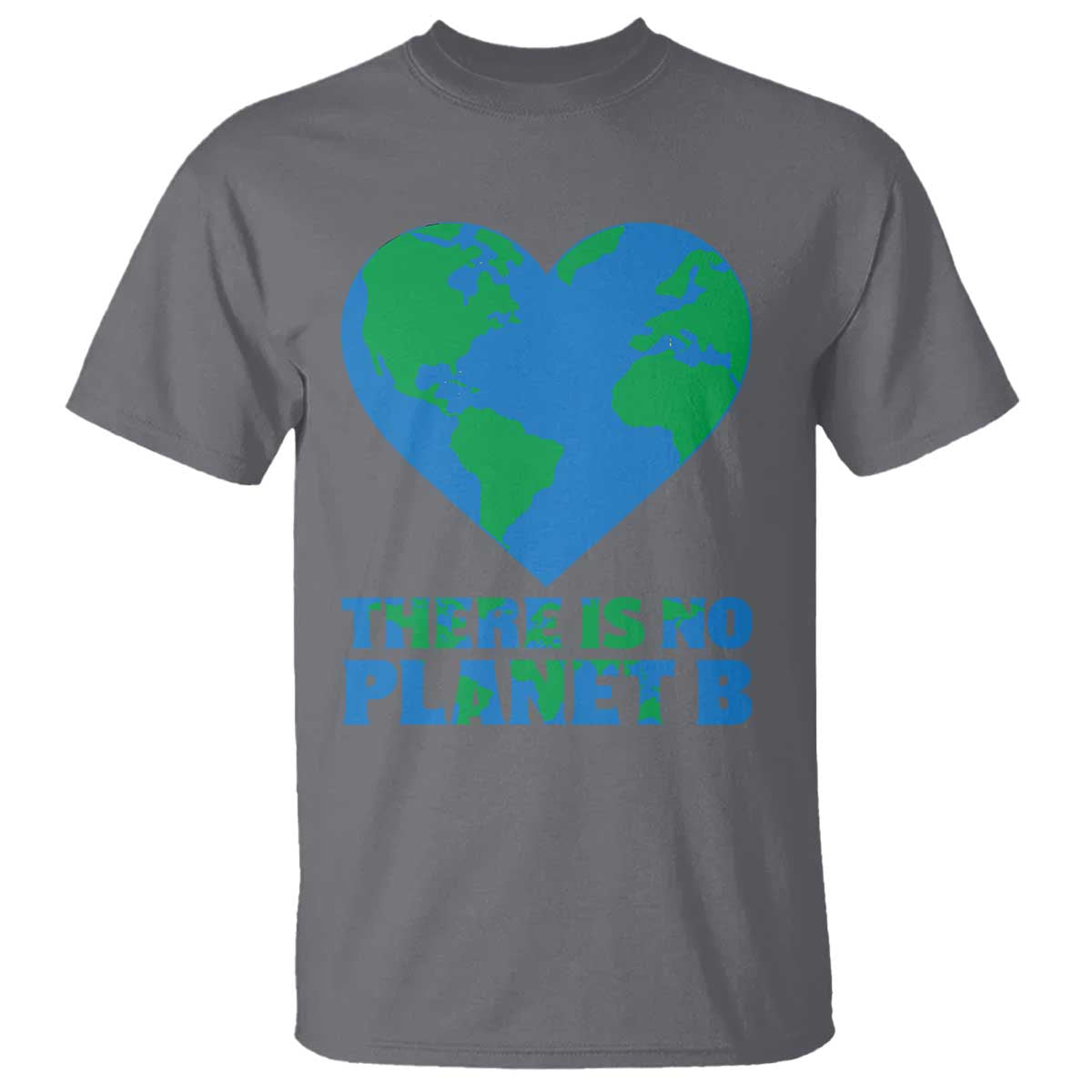 There Is No Planet B T Shirt Earth Day Nature Lover Gift