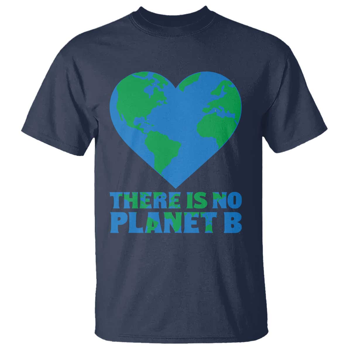 There Is No Planet B T Shirt Earth Day Nature Lover Gift