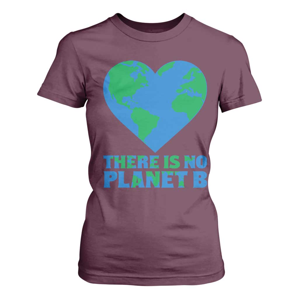 There Is No Planet B T Shirt For Women Earth Day Nature Lover Gift