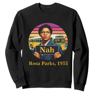 Rosa Parks Quote Sweatshirt The Only Tired I Was Was Tired Of Giving In