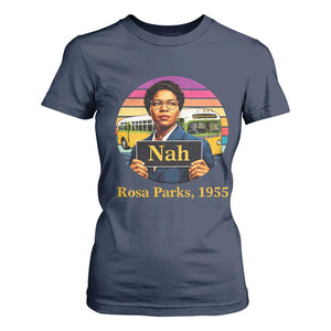 Rosa Parks Quote T Shirt For Women The Only Tired I Was Was Tired Of Giving In