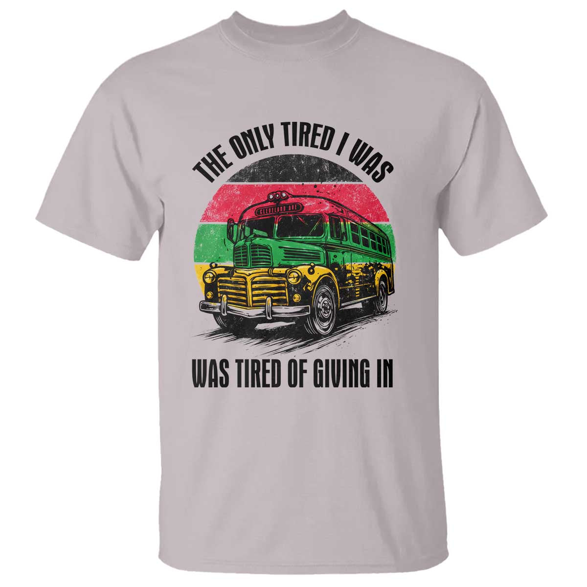 Rosa Parks Tired Of Giving In T Shirt Civil Bus Protest