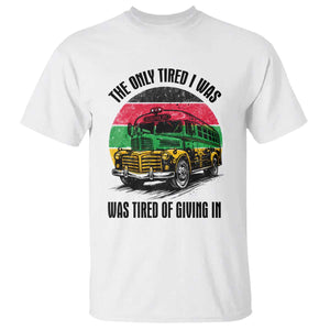 Rosa Parks Tired Of Giving In T Shirt Civil Bus Protest