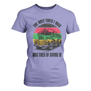 Rosa Parks Tired Of Giving In T Shirt For Women Civil Bus Protest