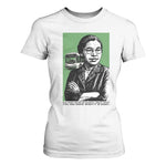 Rosa Parks Quote T Shirt For Women Never Be Fearful When It Is Right