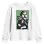 Rosa Parks Quote Youth Sweatshirt Never Be Fearful When It Is Right