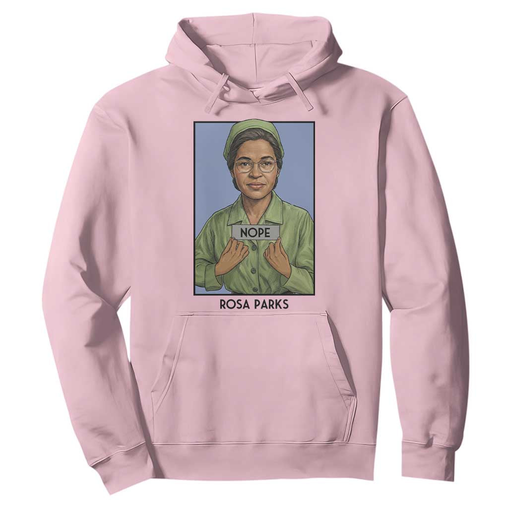 Nope Rosa Parks Hoodie Female Empowerment History Gift