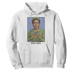 Nope Rosa Parks Hoodie Female Empowerment History Gift
