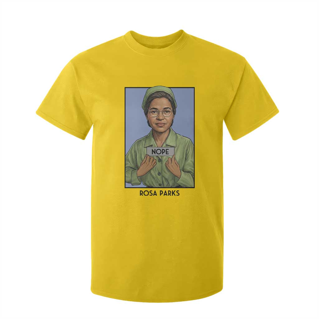 Nope Rosa Parks T Shirt For Kid Female Empowerment History Gift