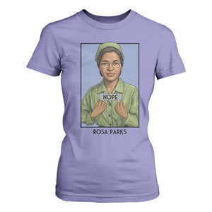 Nope Rosa Parks T Shirt For Women Female Empowerment History Gift