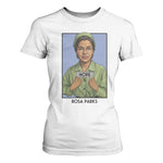 Nope Rosa Parks T Shirt For Women Female Empowerment History Gift