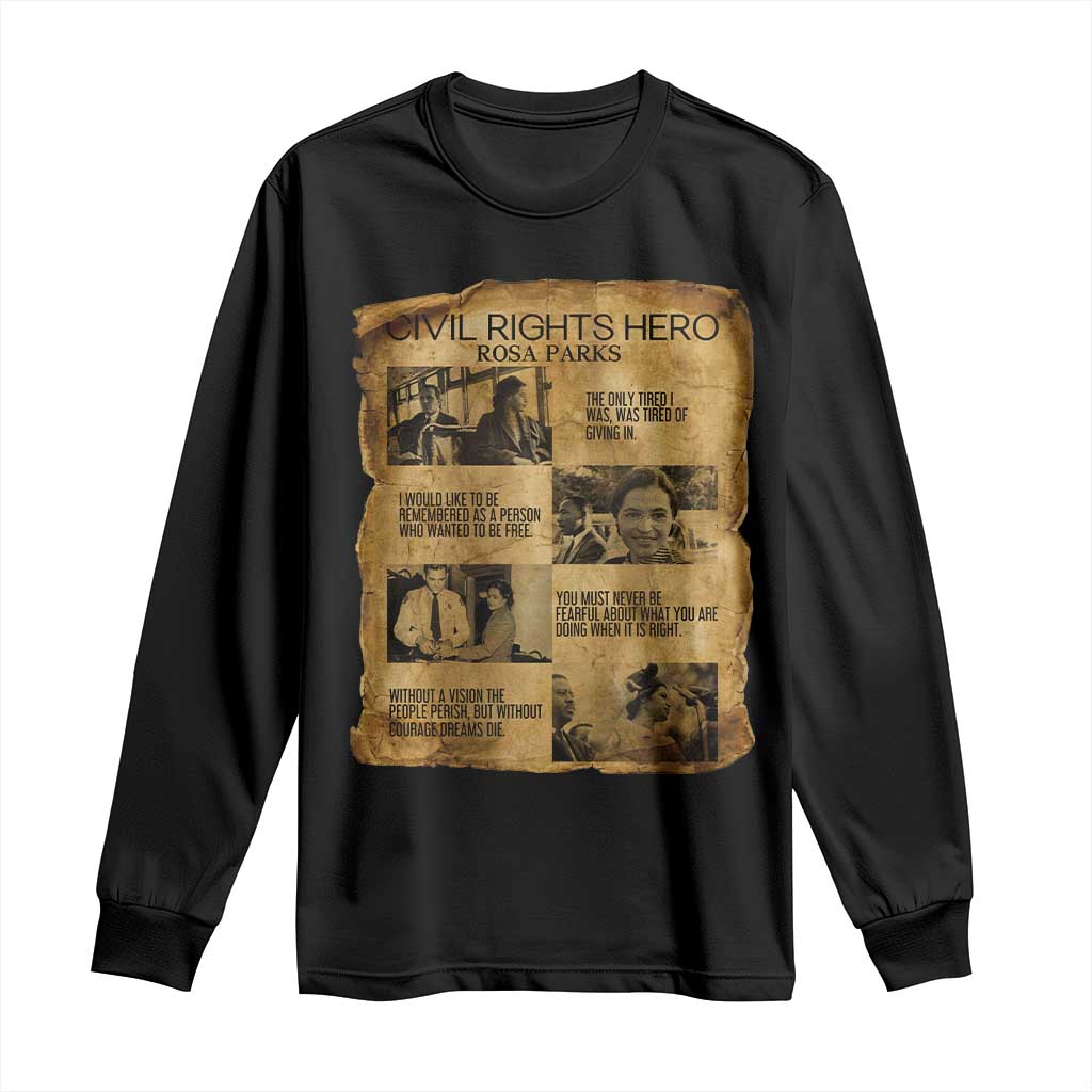Rosa Parks Quote Long Sleeve Shirt Civil Rights History Hero