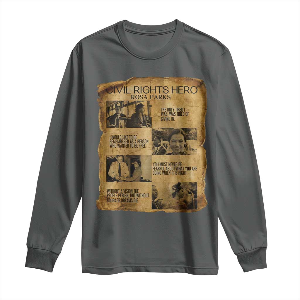Rosa Parks Quote Long Sleeve Shirt Civil Rights History Hero