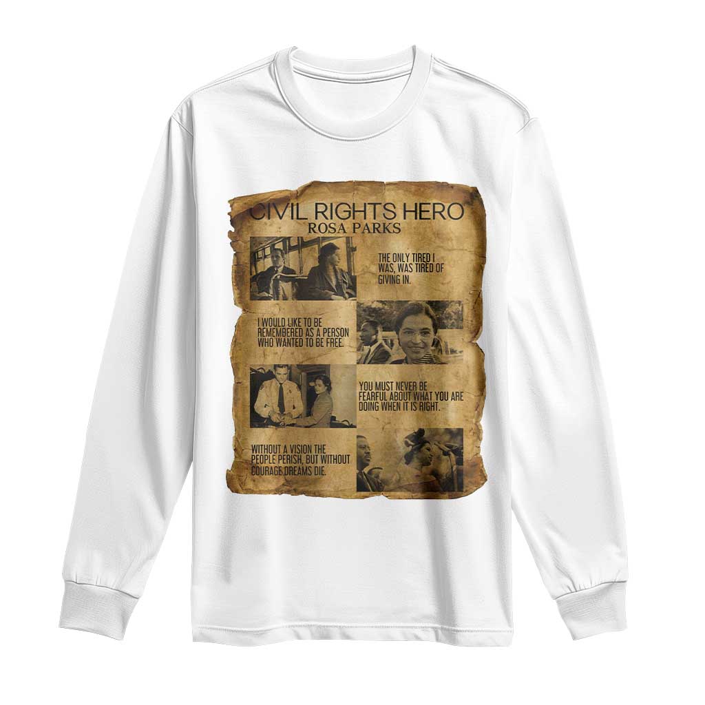 Rosa Parks Quote Long Sleeve Shirt Civil Rights History Hero