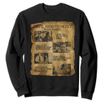 Rosa Parks Quote Sweatshirt Civil Rights History Hero