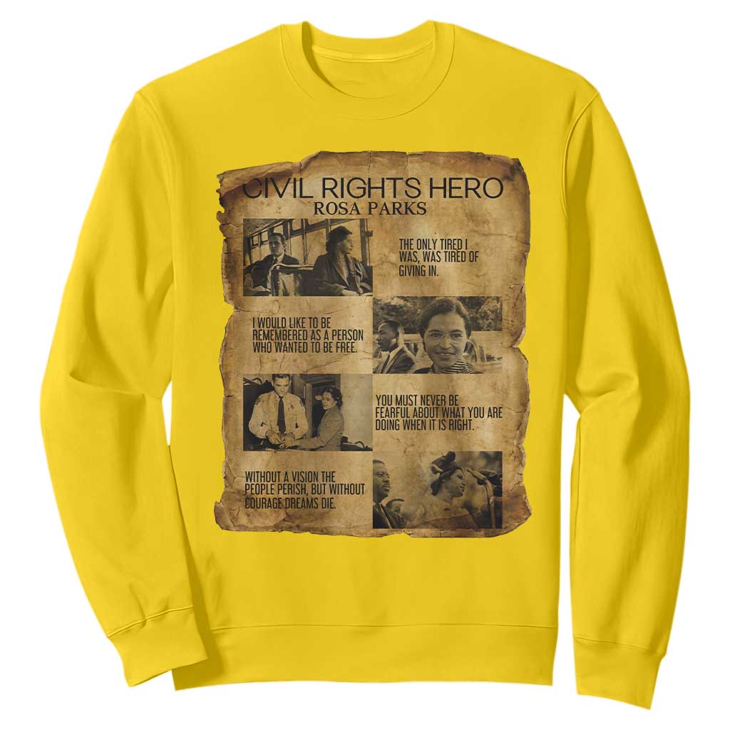 Rosa Parks Quote Sweatshirt Civil Rights History Hero