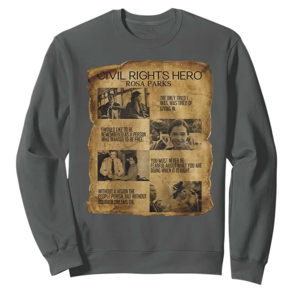 Rosa Parks Quote Sweatshirt Civil Rights History Hero