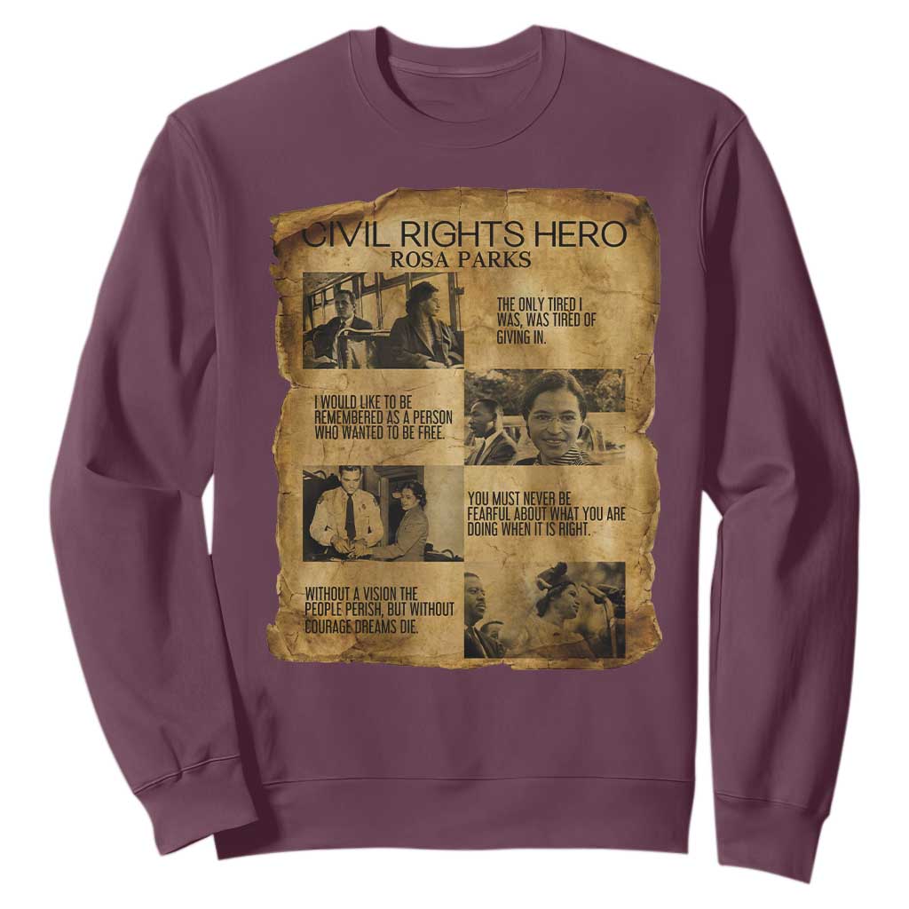 Rosa Parks Quote Sweatshirt Civil Rights History Hero