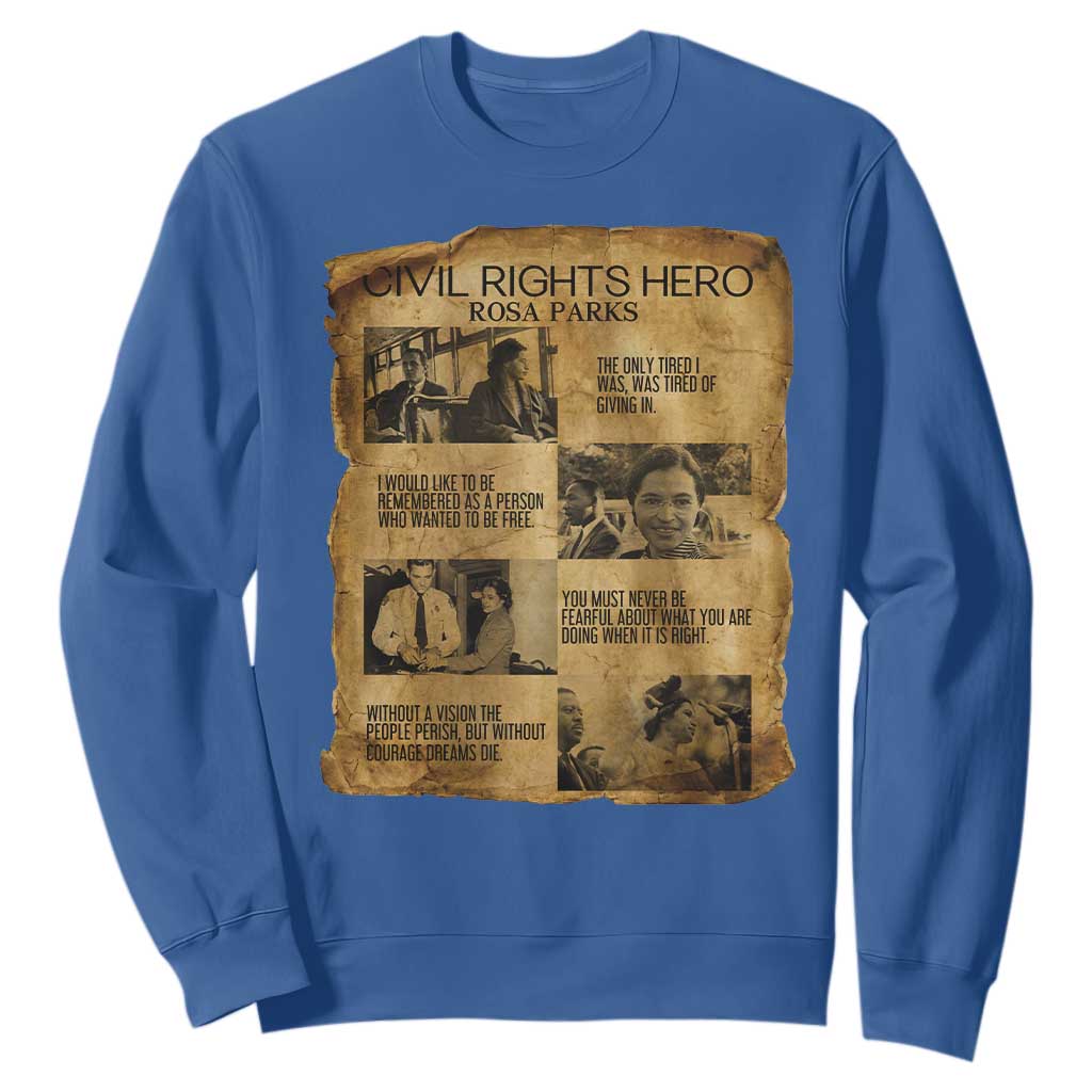 Rosa Parks Quote Sweatshirt Civil Rights History Hero