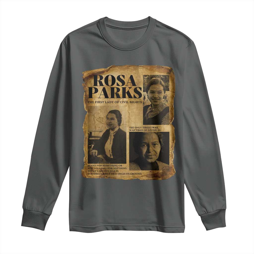 Vintage Rosa Parks Long Sleeve Shirt Women Empowerment Inspirational Quote