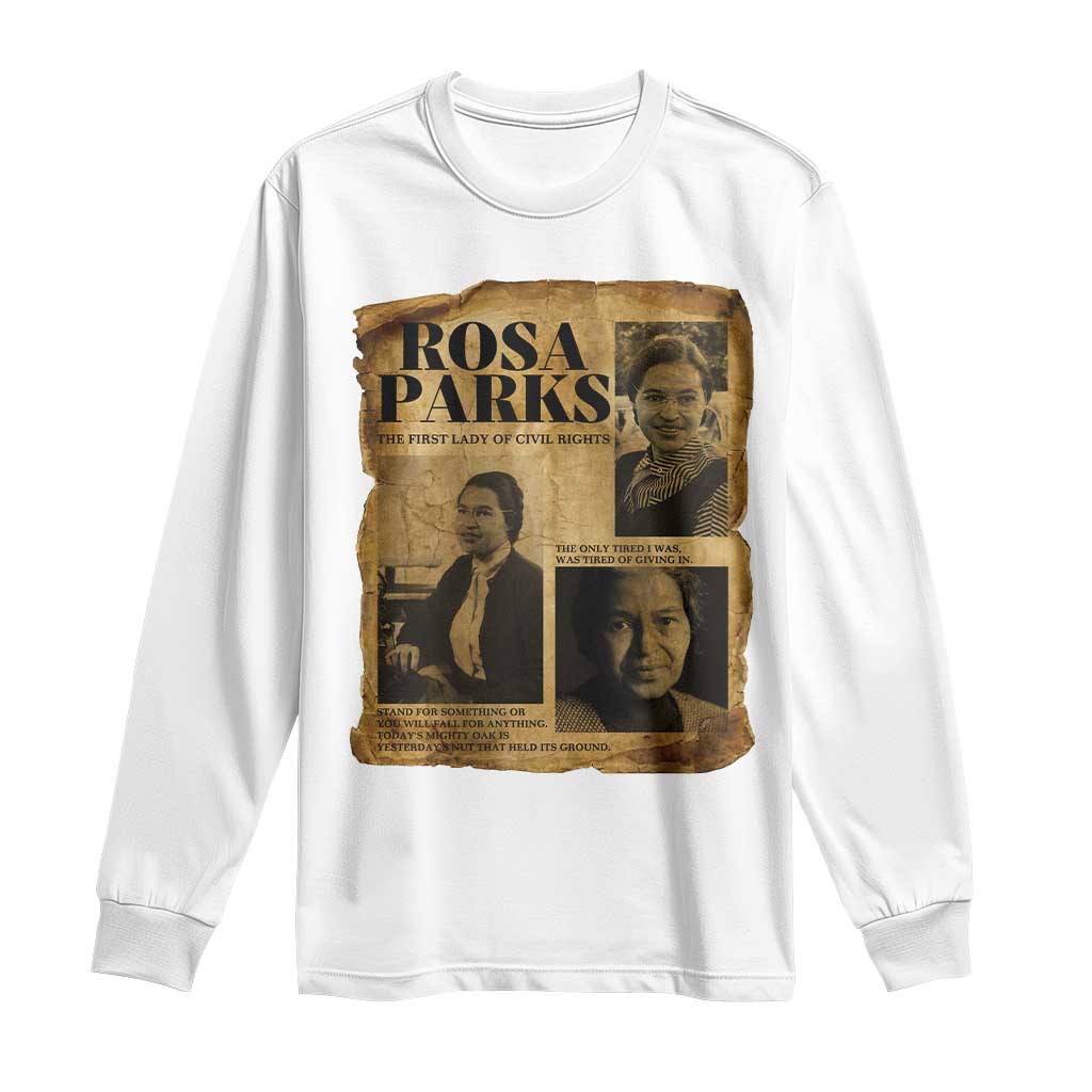 Vintage Rosa Parks Long Sleeve Shirt Women Empowerment Inspirational Quote