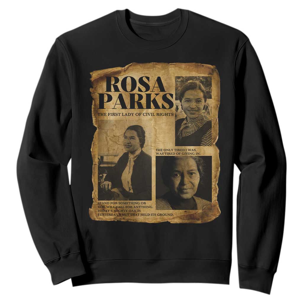 Vintage Rosa Parks Sweatshirt Women Empowerment Inspirational Quote