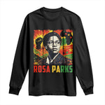 Rosa Parks Long Sleeve Shirt Strong Black Women Pride
