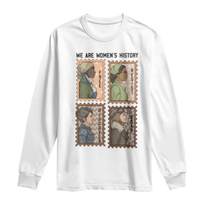 Black Women History Leaders Long Sleeve Shirt Womens History Month