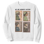 Black Women History Leaders Sweatshirt Womens History Month