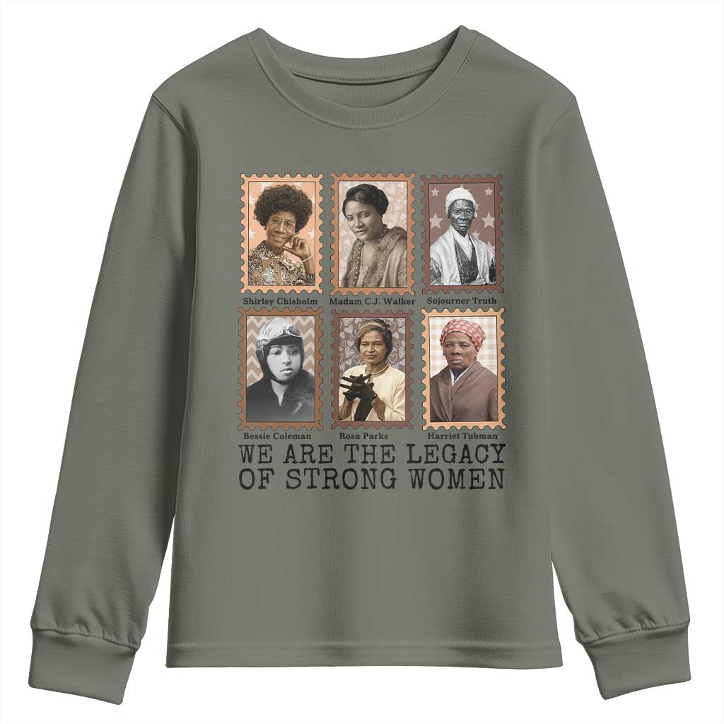 Women In History Youth Sweatshirt We Are The Legacy Of Strong Women