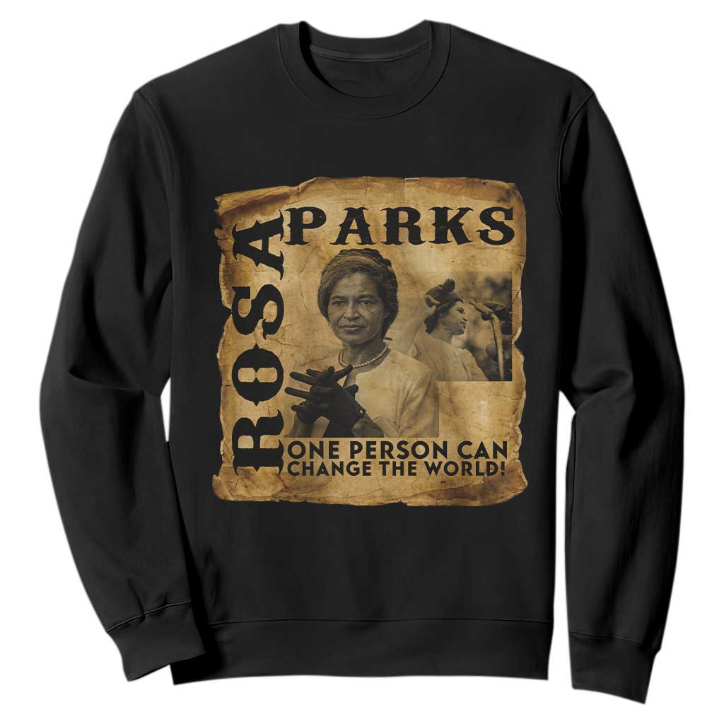 Rosa Parks Change The World Quote Sweatshirt Black Women Leader