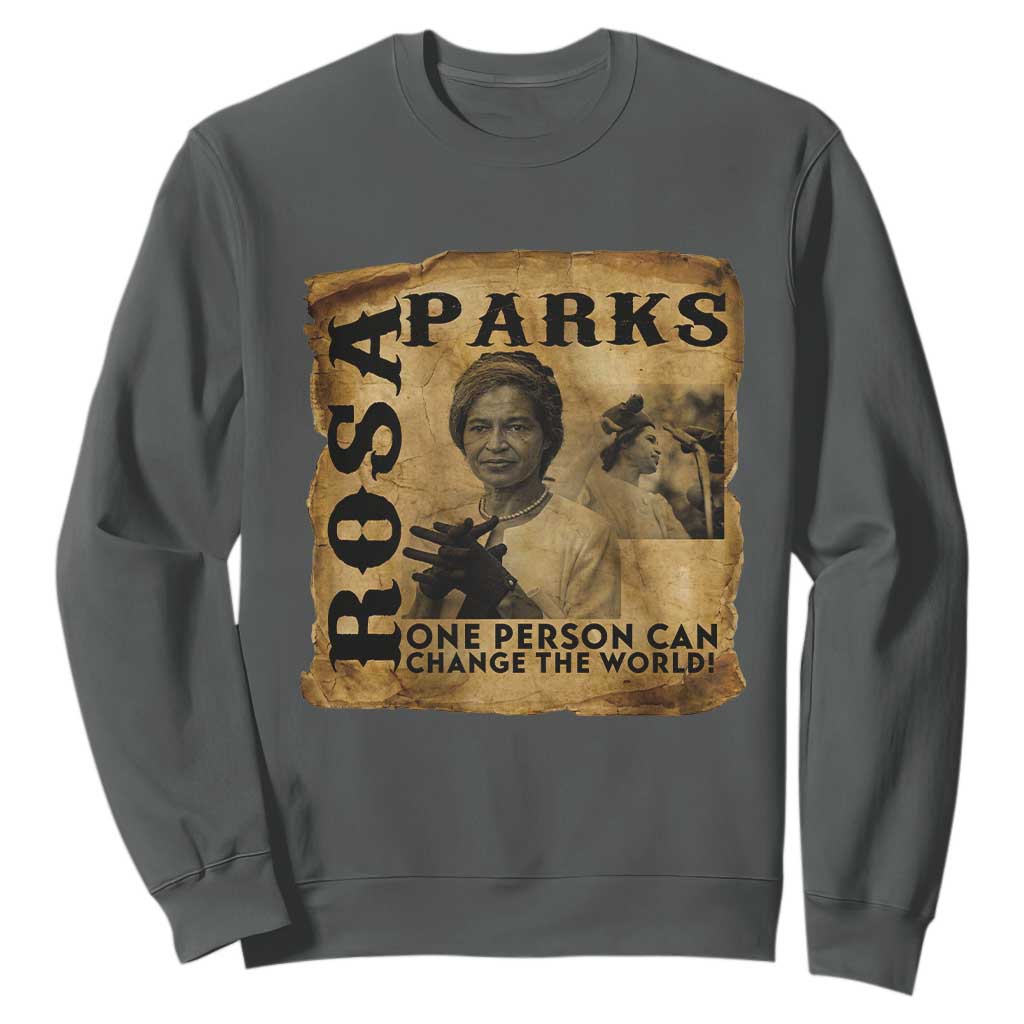 Rosa Parks Change The World Quote Sweatshirt Black Women Leader