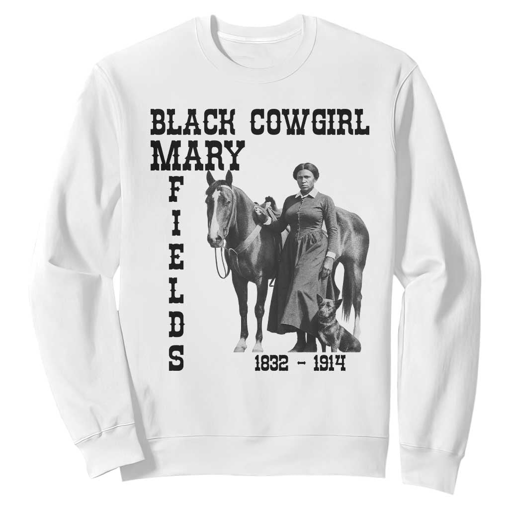 Black Cowgirl Mary Fields Sweatshirt Western Rodeo Vintage Black History Gift