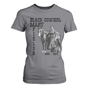 Black Cowgirl Mary Fields T Shirt For Women Western Rodeo Vintage Black History Gift