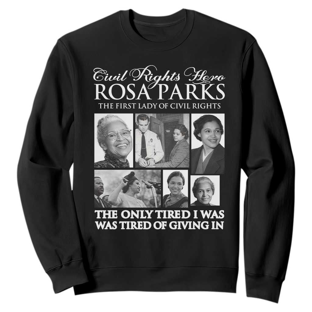 Rosa Parks Mother Of The Civil Rights Movement Sweatshirt Black History Salutes