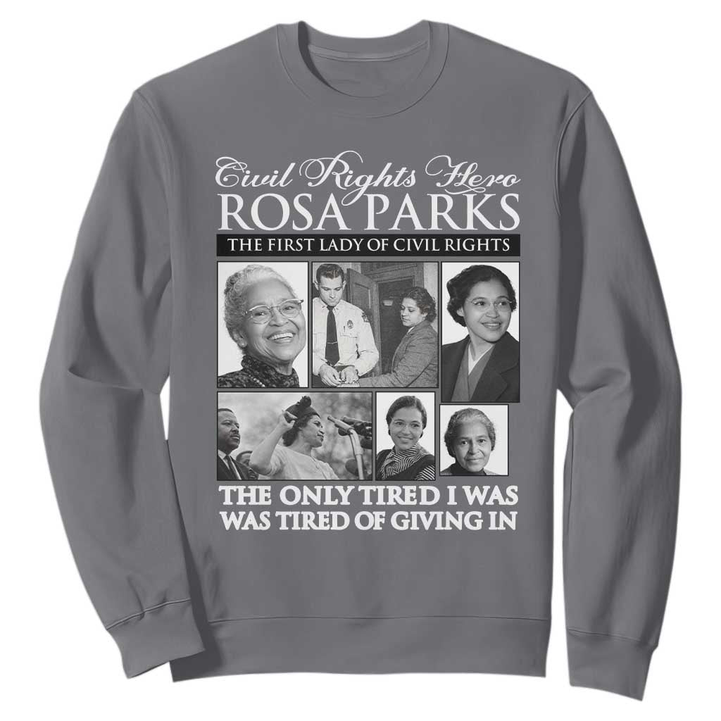 Rosa Parks Mother Of The Civil Rights Movement Sweatshirt Black History Salutes