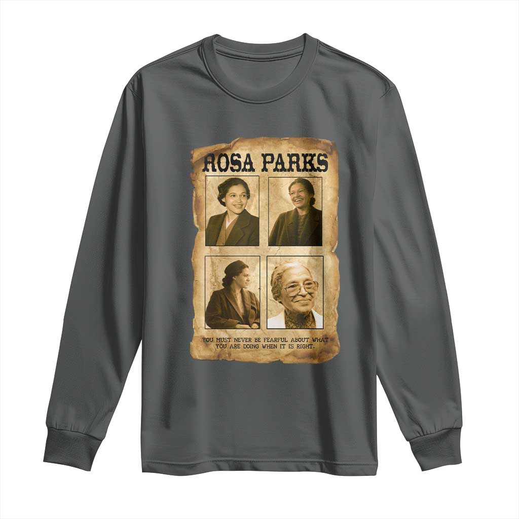 Vintage Rosa Parks Long Sleeve Shirt Courage And Justice Quote