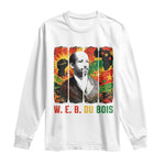 W E B Du Bois Long Sleeve Shirt Civil Rights Leader Gift