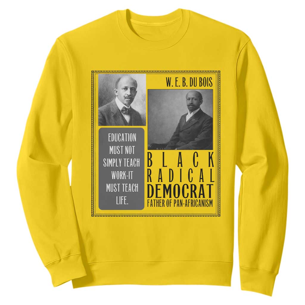 W E B Du Bois Sweatshirt Pan Africanism Intellectual Leader