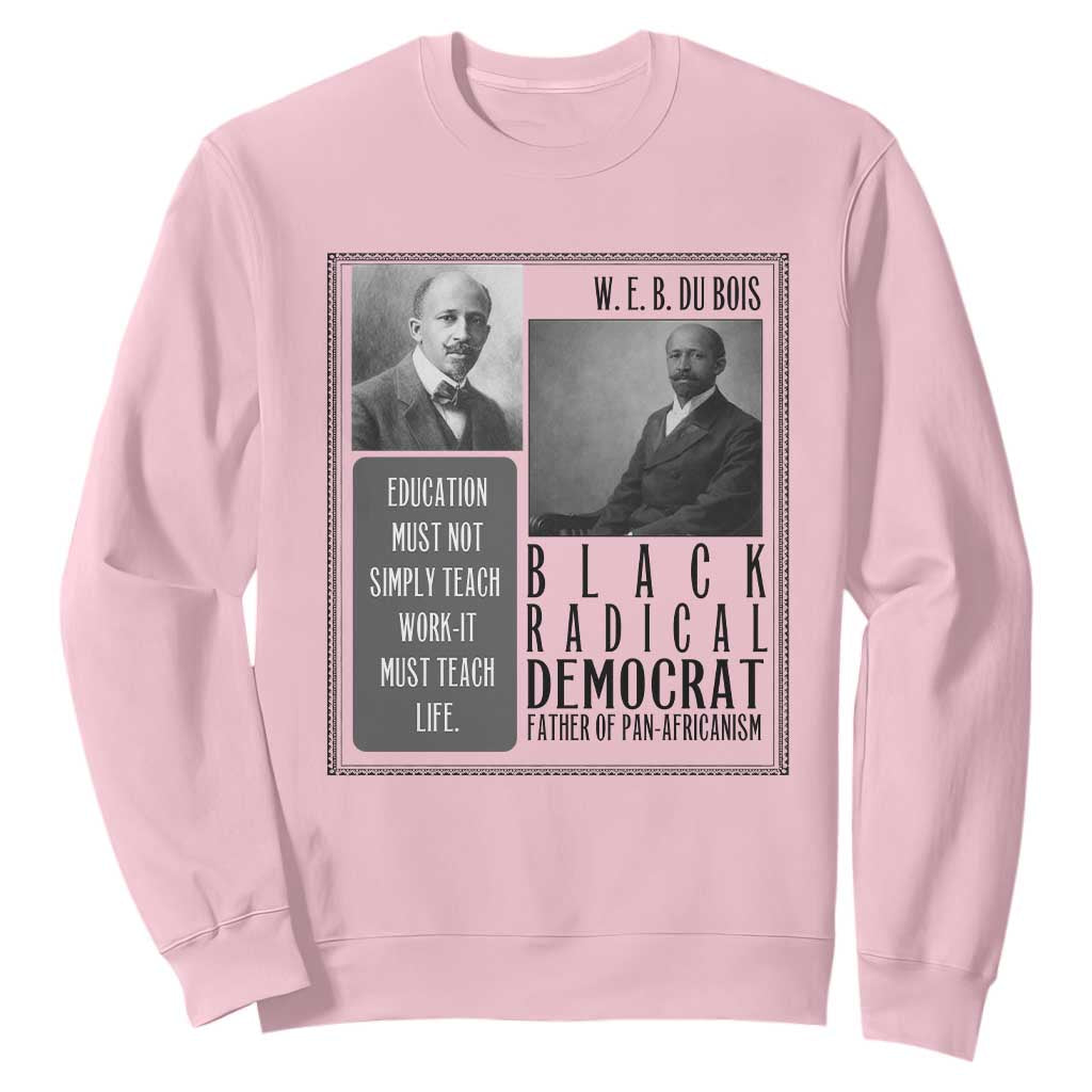 W E B Du Bois Sweatshirt Pan Africanism Intellectual Leader