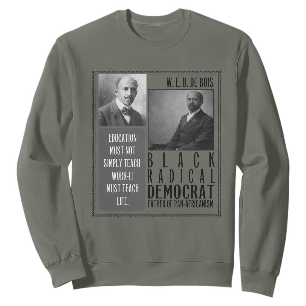 W E B Du Bois Sweatshirt Pan Africanism Intellectual Leader