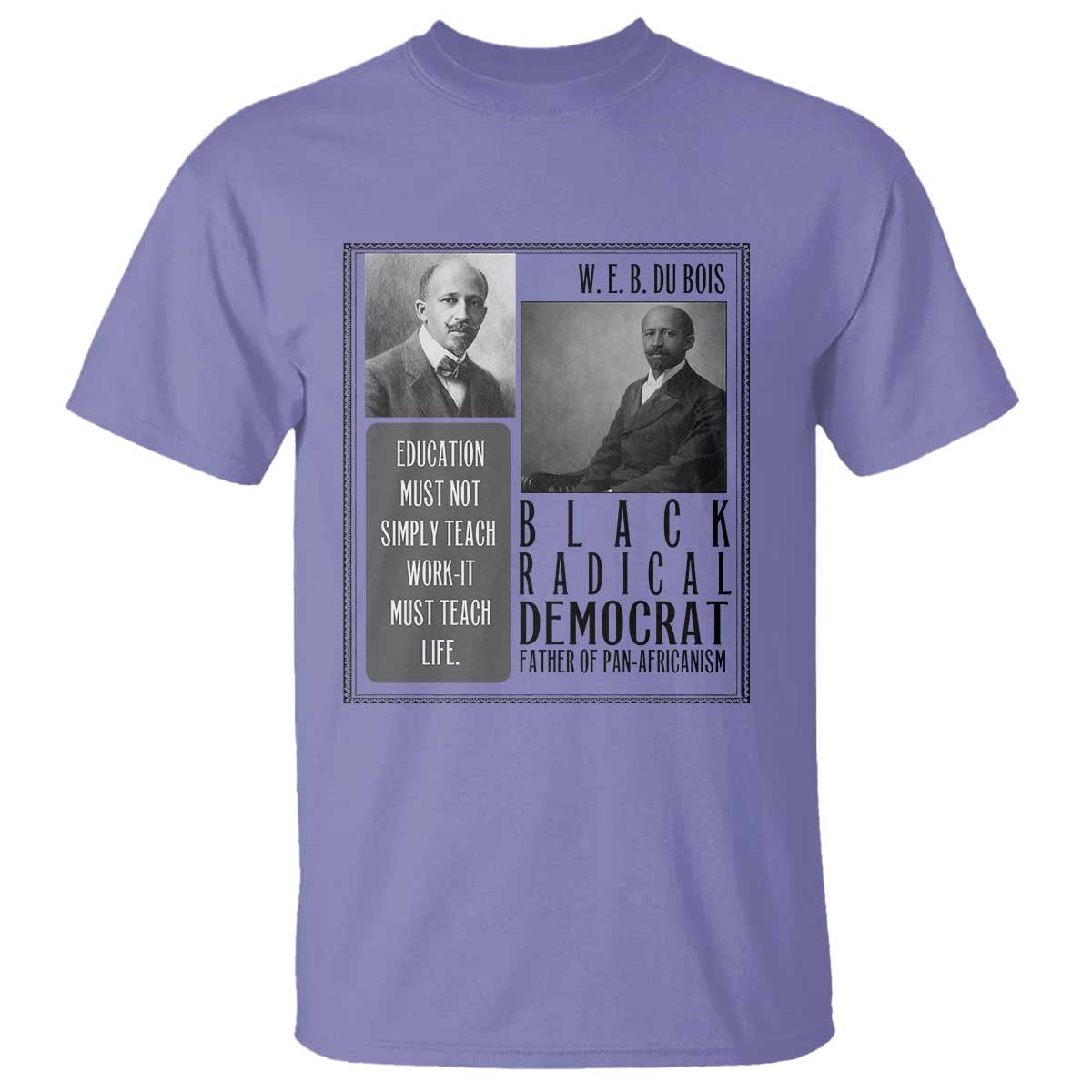 W E B Du Bois T Shirt Pan Africanism Intellectual Leader