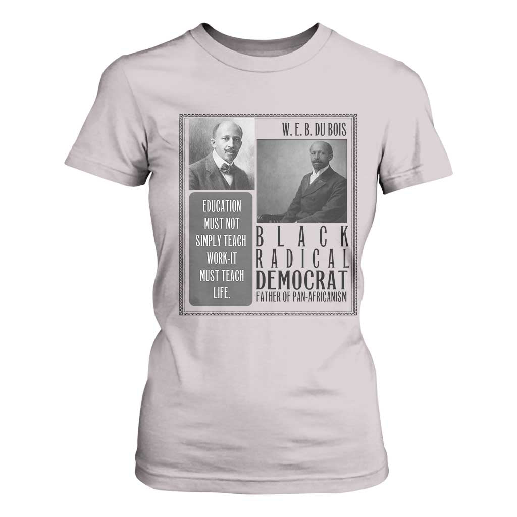 W E B Du Bois T Shirt For Women Pan Africanism Intellectual Leader