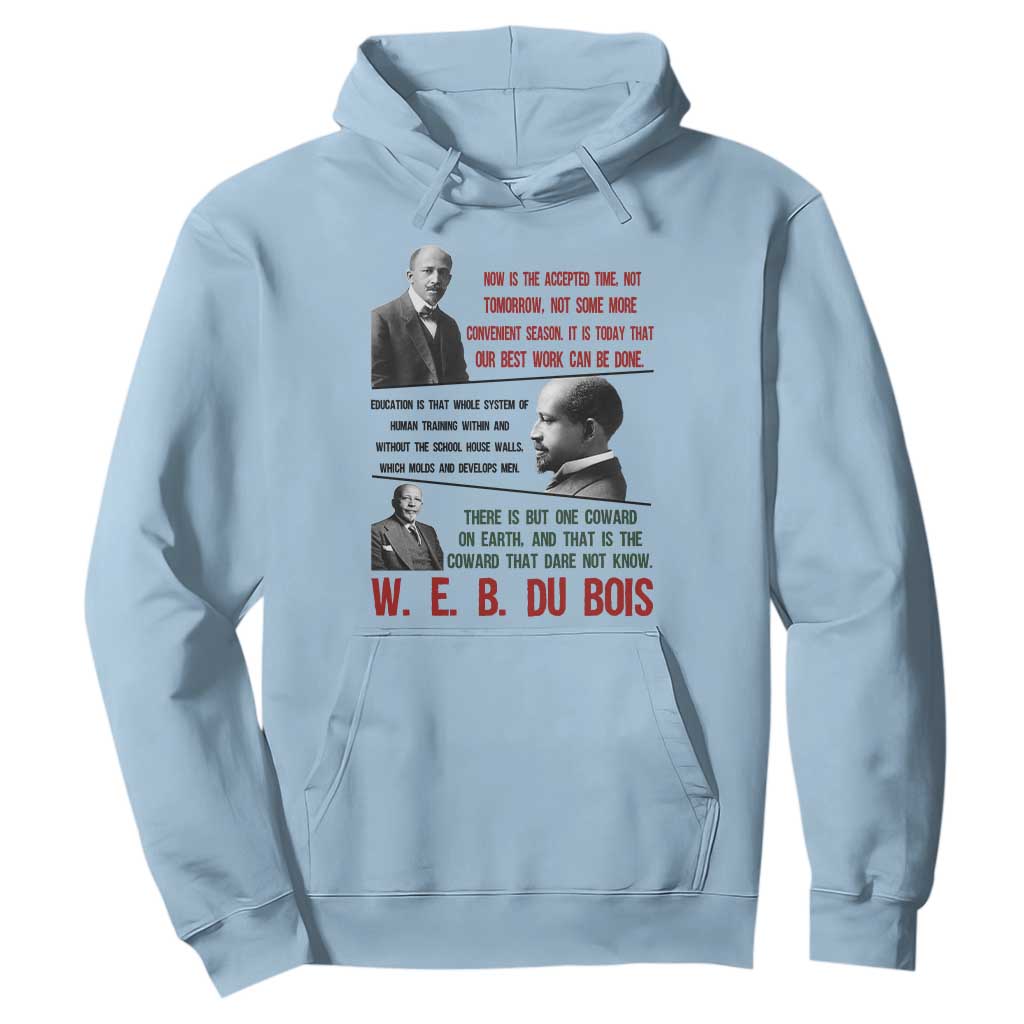 W E B Du Bois Education And Human Development Quote Hoodie
