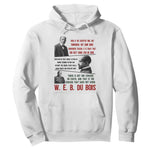 W E B Du Bois Education And Human Development Quote Hoodie